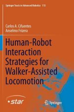 Human-Robot Interaction Strategies for Walker-Assisted Locomotion