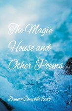 Magic House and Other Poems
