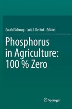 Phosphorus in Agriculture: 100 % Zero