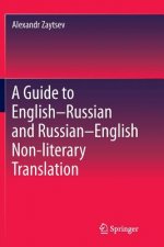 Guide to English-Russian and Russian-English Non-literary Translation