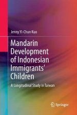 Mandarin Development of Indonesian Immigrants' Children