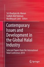 Contemporary Issues and Development in the Global Halal Industry