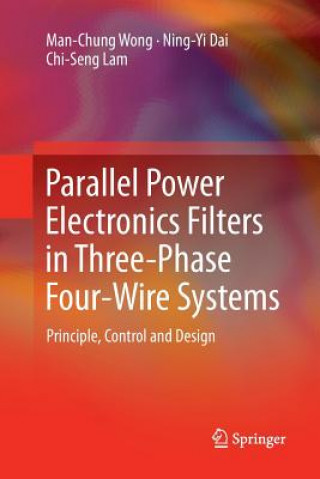 Parallel Power Electronics Filters in Three-Phase Four-Wire Systems