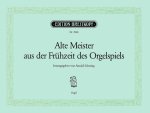 OLD COMPOSERS FROM THE EARLY DAYS OF THE