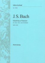 ST MATTHEW PASSION BWV 244 SOLOISTS MIXE
