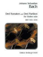 3 SONATAS & 3 PARTITAS BWV 10011006 BWV
