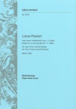 ST LUCAS PASSION BWV 246 BWV 246 SOLOIST