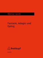 FANTASIA ADAGIO & EPILOGUE ORGEL