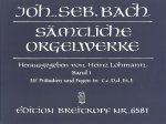 COMPLETE ORGAN WORKS LOHMANN EDITION VOL