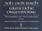 COMPLETE ORGAN WORKS LOHMANN EDITION VOL