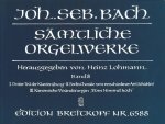 COMPLETE ORGAN WORKS LOHMANN EDITION VOL