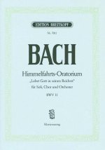 CANTATA BWV 11 LOBET GOTT IN SEINEN REIC