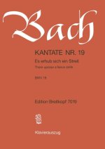 CANTATA BWV 19 THERE UPROSE A FIERCE STR