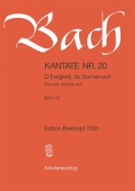 CANTATA BWV 20 O EWIGKEIT DU DONNERWORT