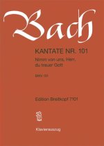 CANTATA BWV 101 NIMM VON UNS HERR DU TRE