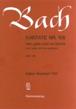 CANTATA BWV 105 LORD ENTER NOT INTO JUDG