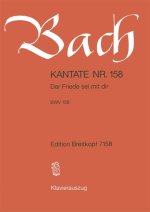 CANTATA BWV 158 DER FRIEDE SEI MIT DIR B