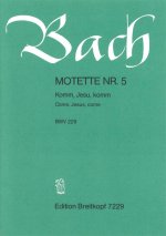 COME JESUS COME BWV 229 BWV 229 MIXED CH