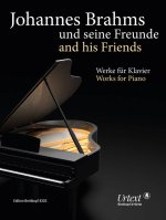 JOHANNES BRAHMS & HIS FRIENDS KLAVIER
