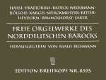FREE ORGAN WORKS OF NORTH GERMAN BAROQUE
