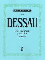 3 INTERMEZZI UND GUERNICA KLAVIER