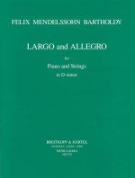 LARGO & ALLEGRO IN D MINOR MWV O 1 MWV O
