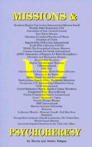 Missions & Psychoheresy