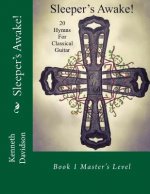 Sleeper's Awake Book 1 Masters: Twenty Hymns