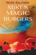 Mike's Magic Burgers