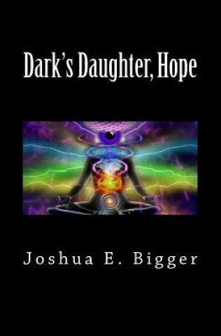 Dark's Daughter, Hope