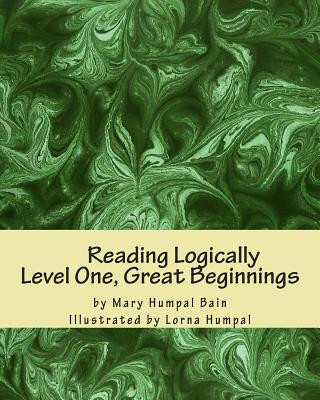 Reading Logically Level One, Great Beginnings