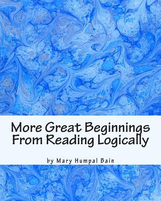 More Great Beginnings From Reading Logically