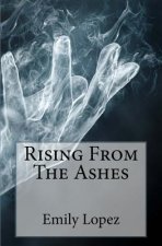 Rising From The Ashes: The Second Installment of the Eri Corbin Story