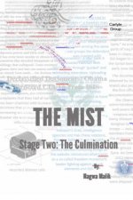 The Mist Stage Two: The Culmination