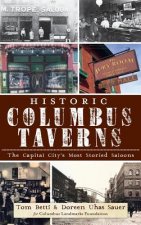 Historic Columbus Taverns: The Capital City's Most Storied Saloons