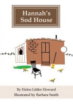Hannah's Sod House