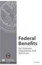 Federal Benefits for Veterans, Dependents and Survivors, 2017