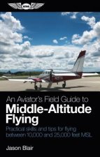 Aviator's Field Guide to Middle-Altitude Flying