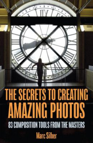 Secrets to Amazing Photo Composition