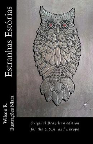 Estranhas Estorias: Original Brazilian edition for the U.S.A. and Europe