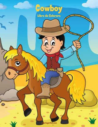 Cowboy Libro da Colorare 1