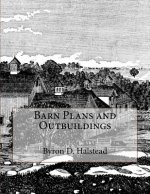 Barn Plans and Outbuildings