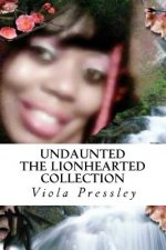 Undaunted: The Lionhearted Collection