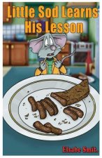Little Sod Learns His Lesson