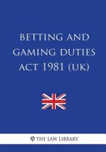 Betting and Gaming Duties Act 1981 (UK)