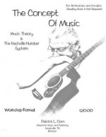 The Concept Of Music: Music Theory and The Nashville Number System