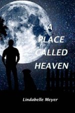 A Place Called Heaven