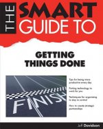The Smart Guide to Getting Things Done