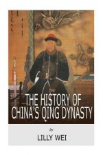 The History of China's Qing Dynasty
