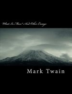 What Is Man? and Other Essays
